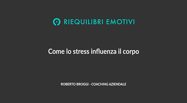 Psicoenergetica - come lo stress influenza il corpo