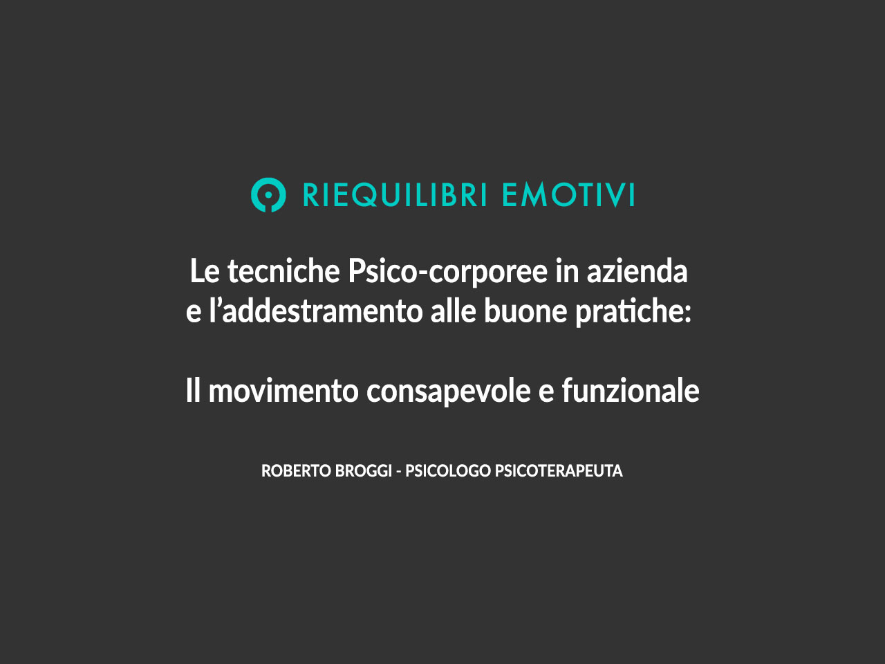 Il movimento consapevole e funzionale