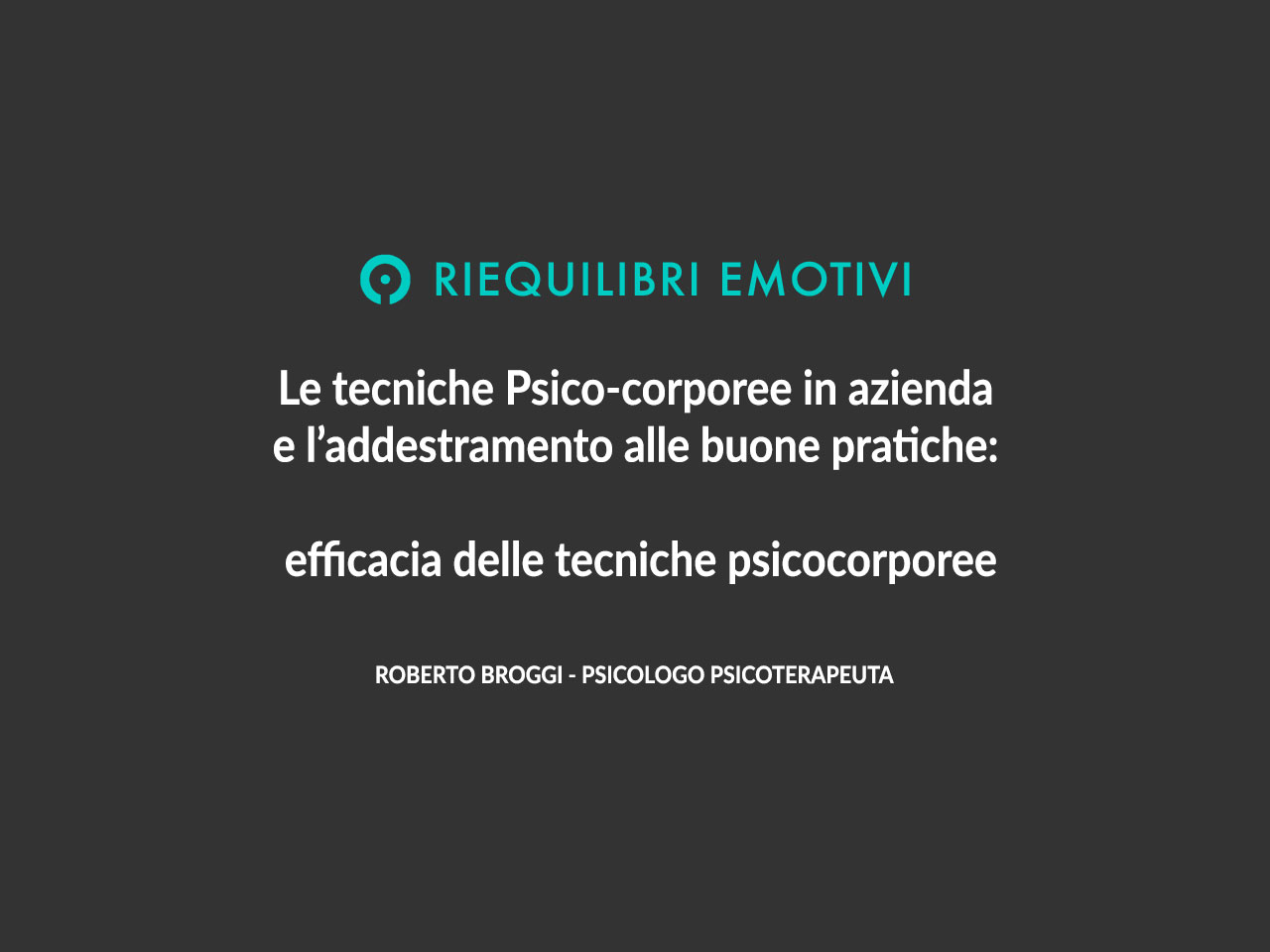 L’efficacia delle tecniche psicocorporee