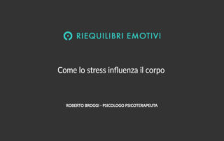 Come lo stress influenza il corpo