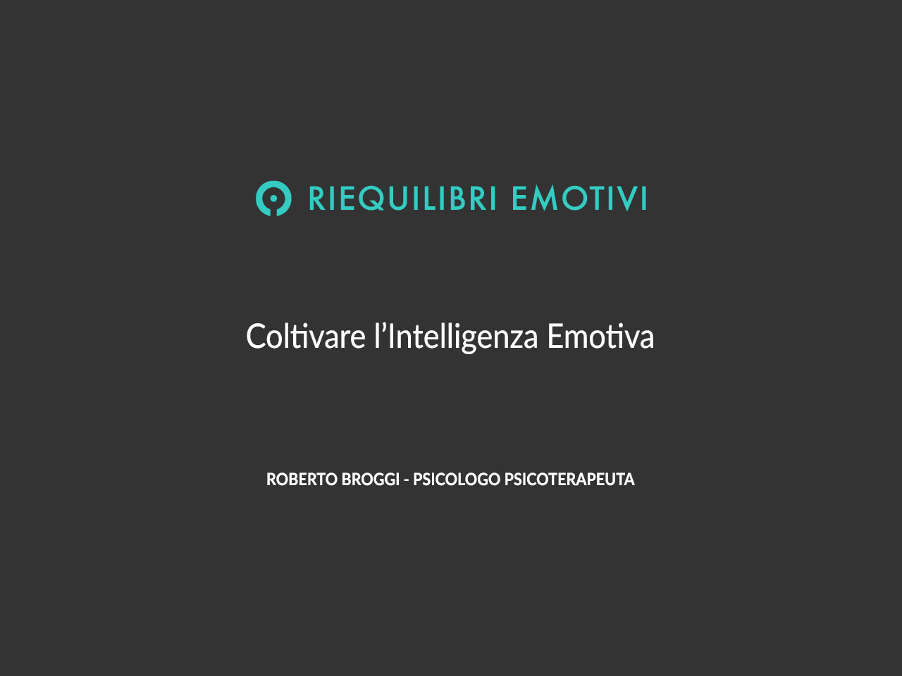 Coltivare Intelligenza Emotiva