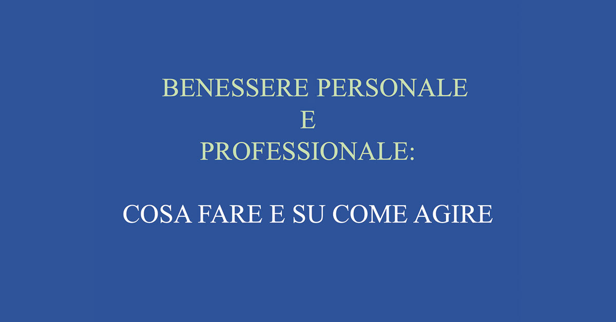 Benessere personale e professionale